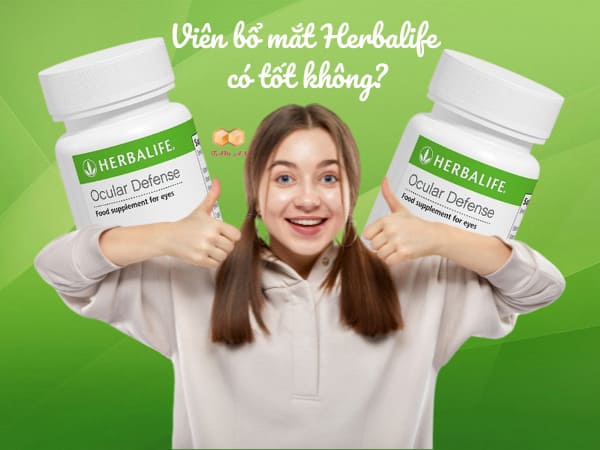 Hướng Dẫn Sử Dụng Herbalife Ocular Defense Hiệu Quả