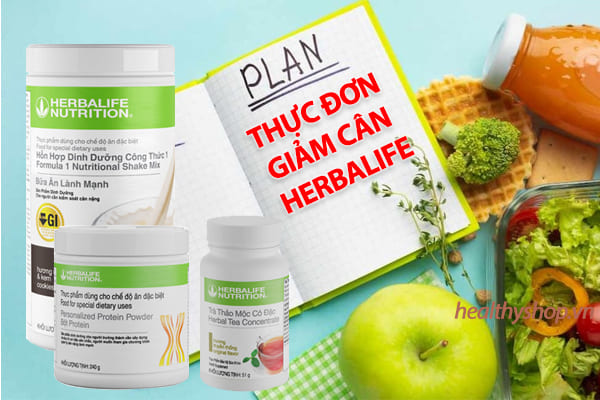 Thực Đơn Giảm Cân Hiệu Quả Cho Người Uống Trà Herbalife 2025